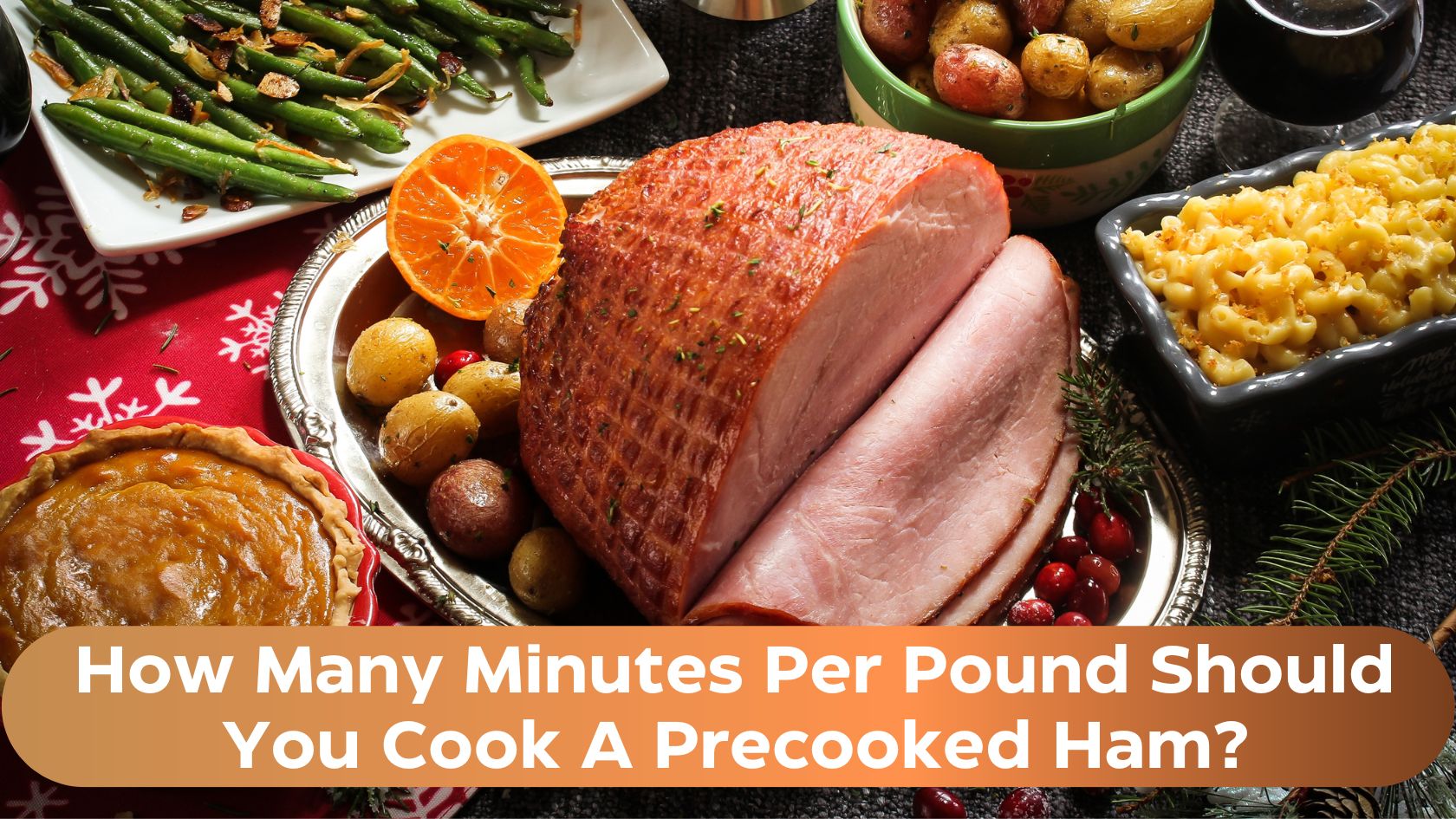 how-many-minutes-per-pound-should-you-cook-a-precooked-ham-2024